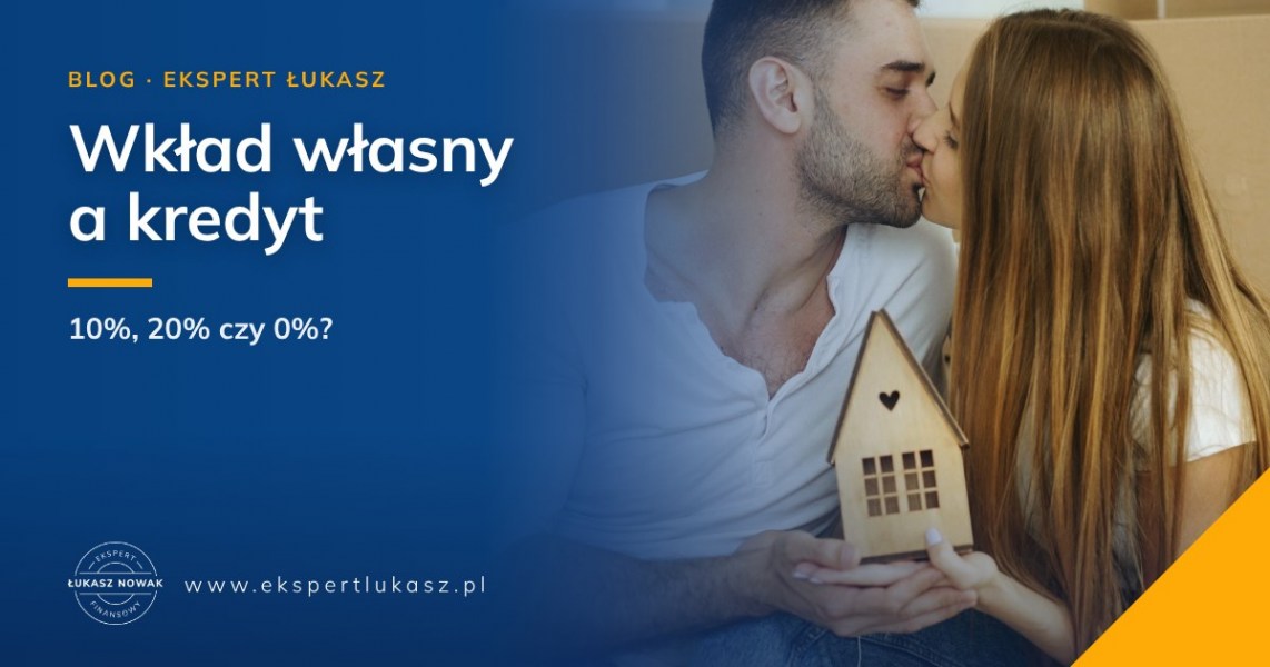 Wkład własny a kredyt hipoteczny - ile naprawdę musisz odłożyć?
